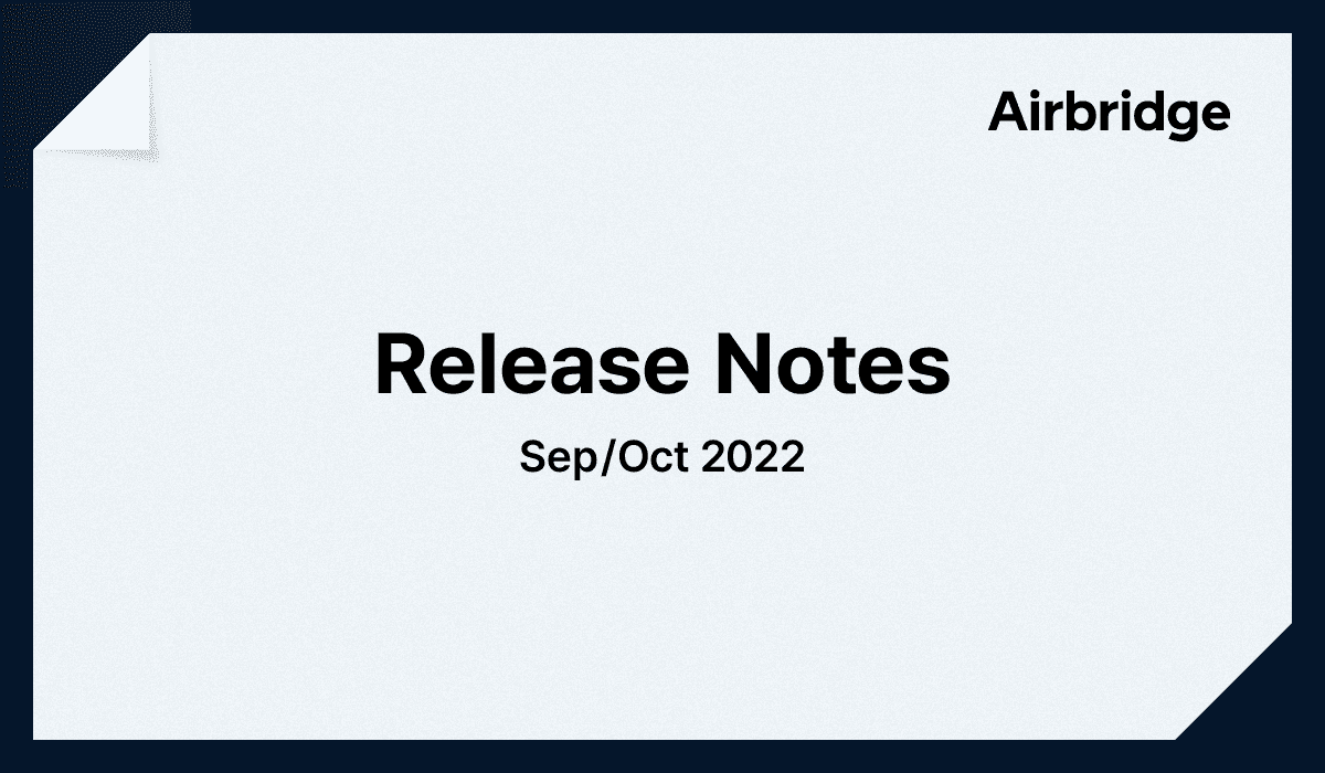 Release Notes: Sep/Oct 2022